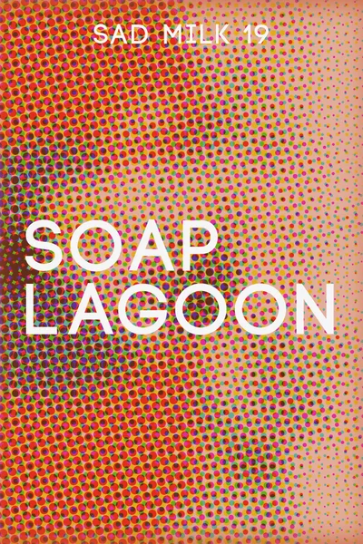 Soap Lagoon
