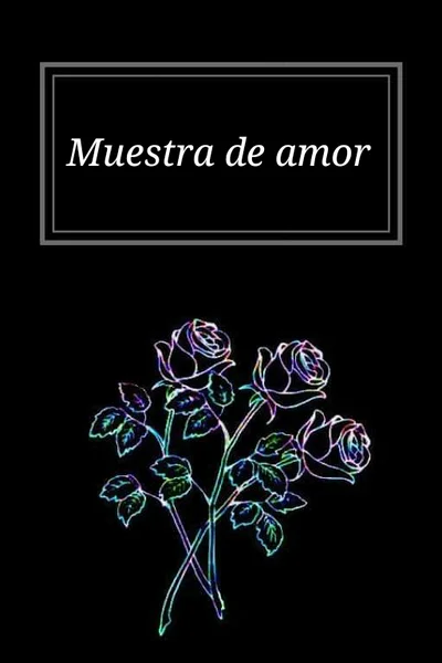 Muestra de amor