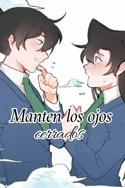 Manten los ojos cerrados || Shinran