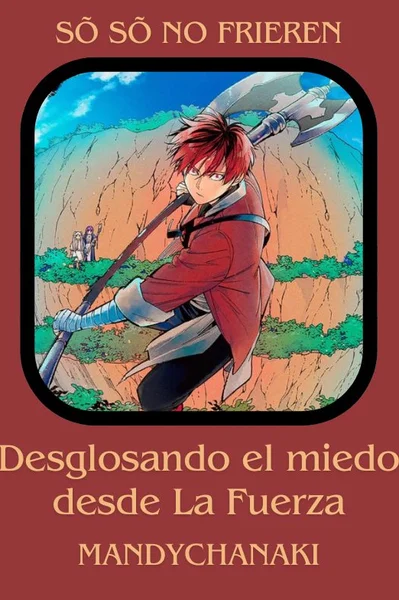 Desglosando el miedo desde La Fuerza