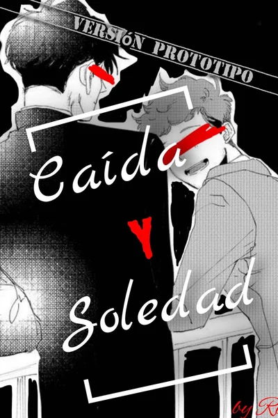 Caída y Soledad (versión prototipo)