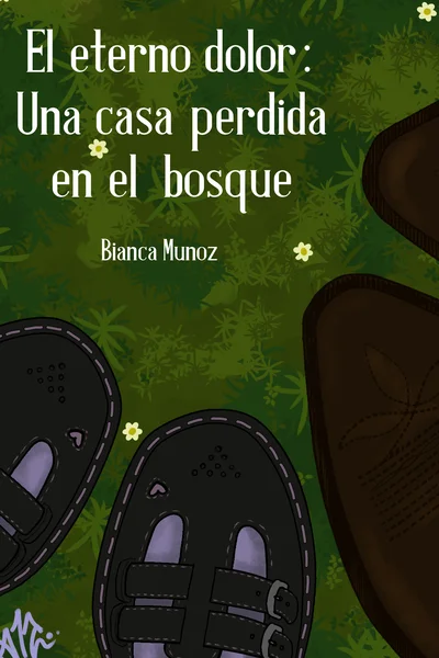 El eterno dolor: Una casa perdida en el bosque