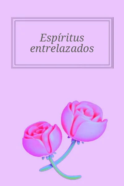 Espíritus entrelazados