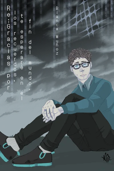 Re: Gracias por los recuerdos, te esperaré en el fin del mundo.