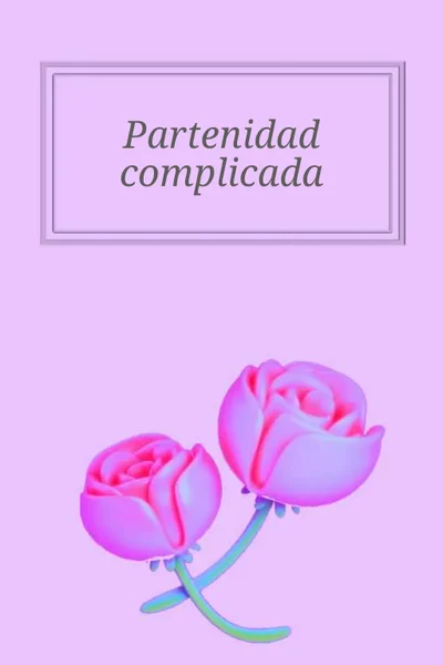 Paternidad complicada