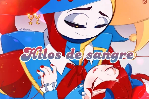 Hilos de sangre.