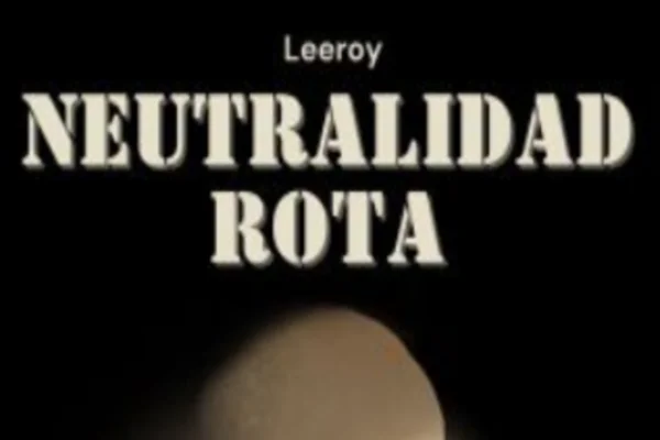 Neutralidad rota