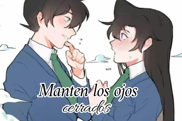 Manten los ojos cerrados || Shinran