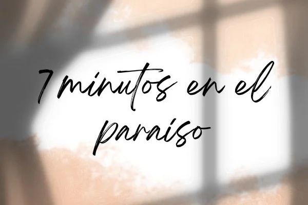7 minutos en el paraíso