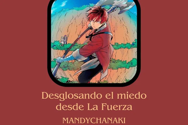Desglosando el miedo desde La Fuerza