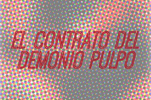 El contrato del demonio pulpo