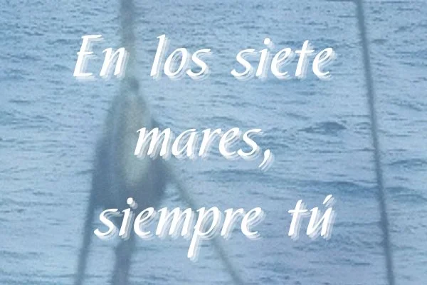 En los siete mares, siempre tú | SuoSaku