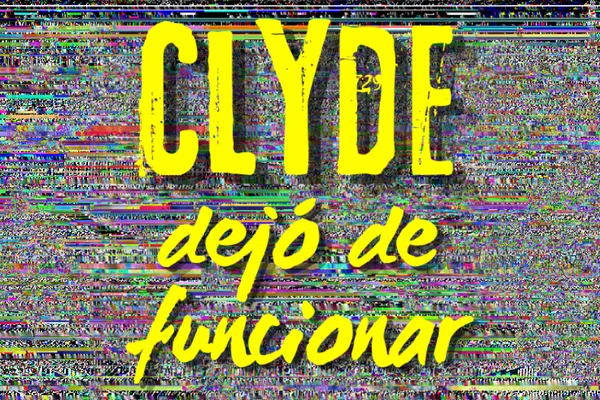 Clyde dejó de funcionar